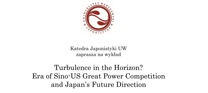 Turbulence in the Horizon? Era of Sino-US Great Power Competition and Japan’s Future Direction