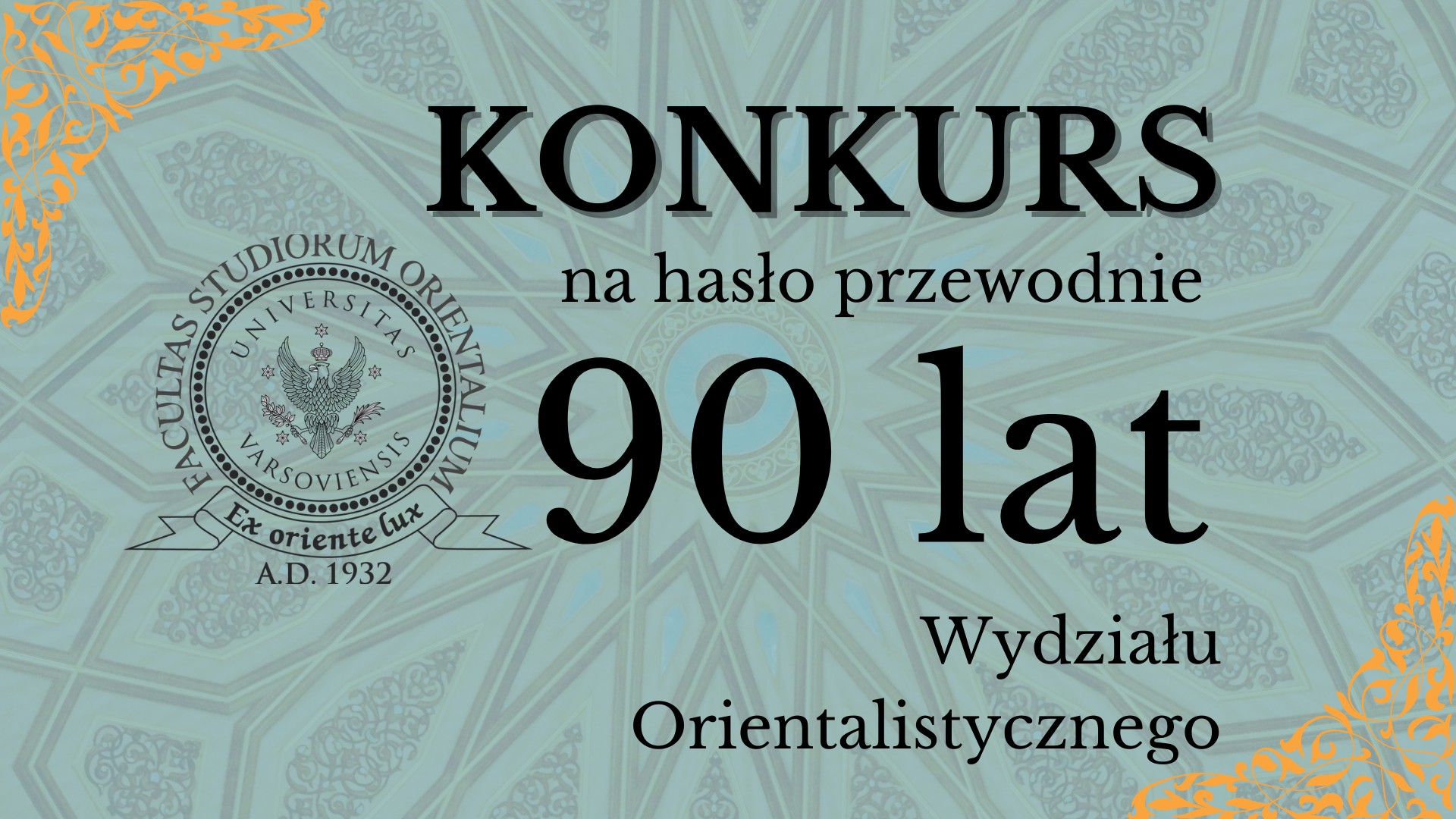 Konkurs promujący obchody 90-lecia Orientalistyki na Uniwersytecie Warszawskim
