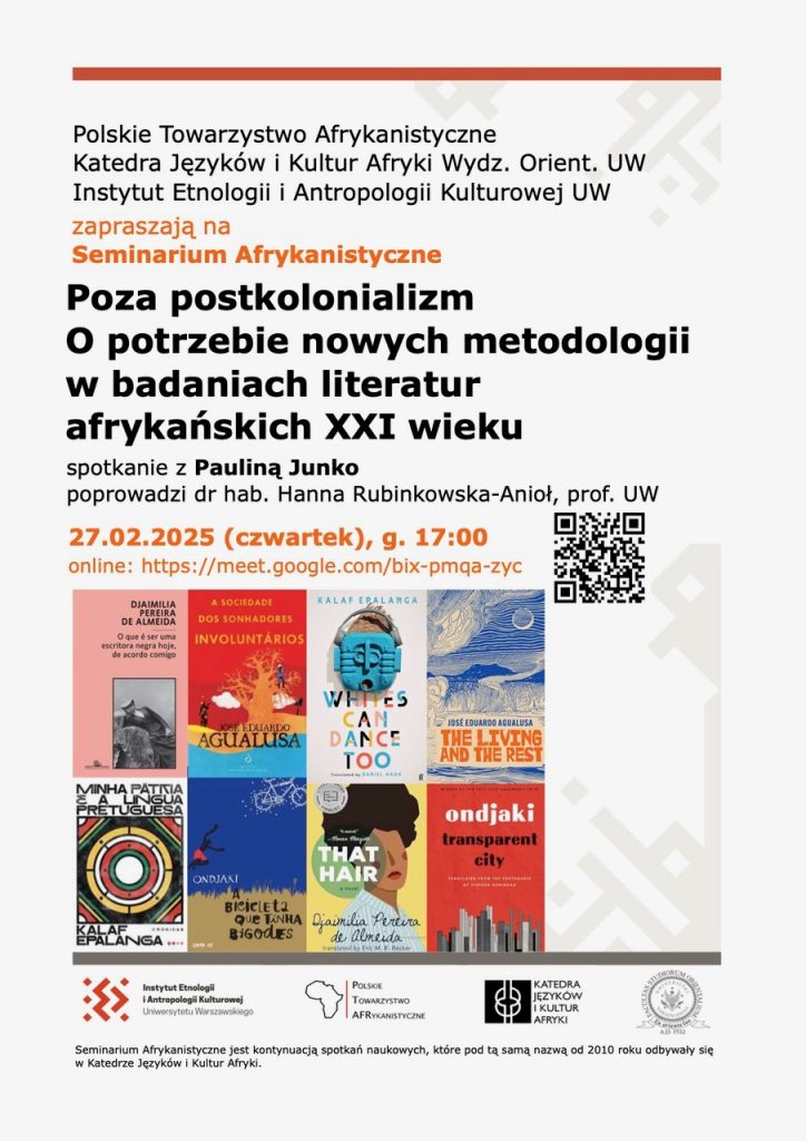 Seminarium Afrykanistyczne "Poza postkolonializm. O potrzebie nowych metodologiiw badaniach literatur afrykańskich XXI wieku_27.02.25