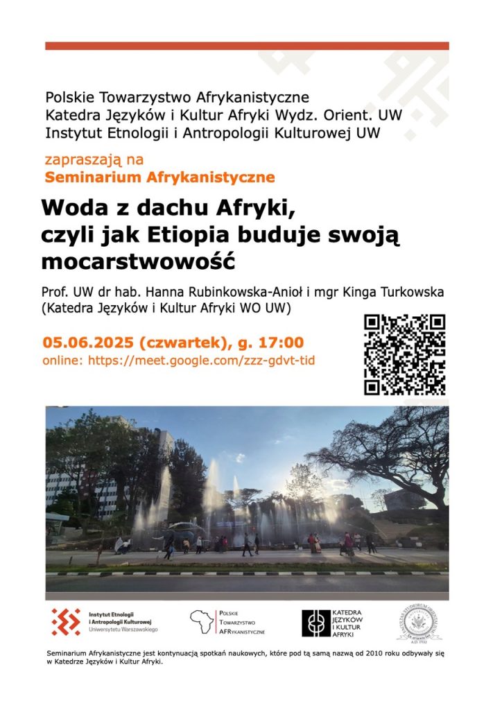 Seminarium Afrykanistyczne Woda z dachu Afryki,czyli jak Etiopia buduje swoją mocarstwowość