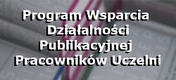 Program Wsparcia Działalności Publikacyjnej Pracowników Uczelni